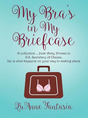 cover image of My Bra's in My Briefcase